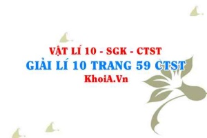 Giải Vật lí 10 trang 59 Chân trời Sáng tạo